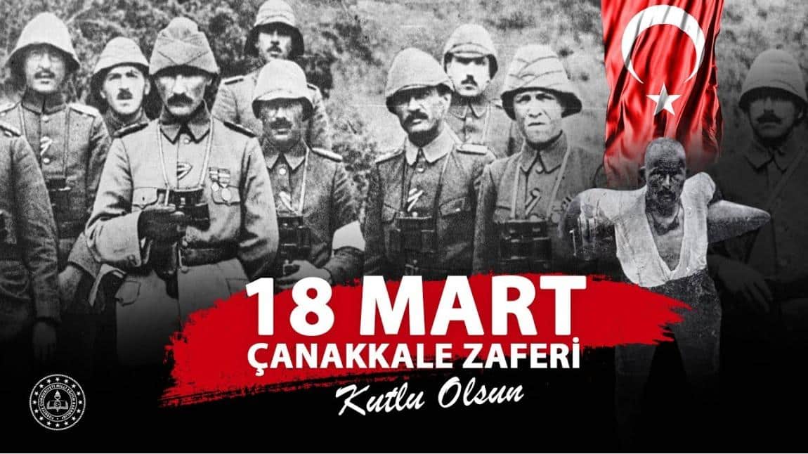 18 Mart Çanakkale Zaferi ve Şehitlerimizi Anma Günü Etkinlikleri
