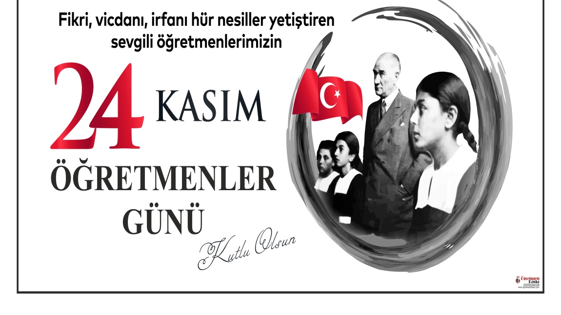 24 Kasım Öğretmenler Günü Kutlu Olsun